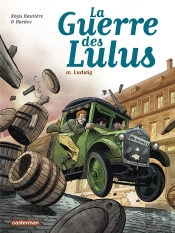 La Guerre Des Lulus Tome 10 : Ludwig
