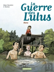 La Guerre Des Lulus Tome 2 : 1915, Hans