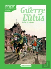 La Guerre Des Lulus Tome 3 : 1916, Le Tas De Briques