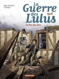Bertrand.pt - La Guerre Des Lulus Tome 5 : 1918, Le Der Des Ders