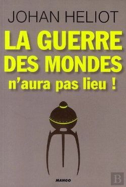 Bertrand.pt - La Guerre Des Mondes N'Aura Pas Lieu