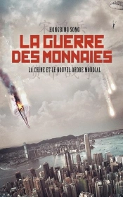 La Guerre Des Monnaies