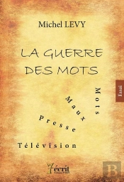 La Guerre Des Mots