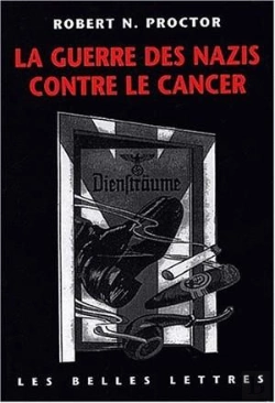 Bertrand.pt - La Guerre Des Nazis Contre Le Cancer