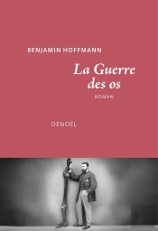La Guerre Des Os