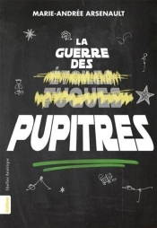 La Guerre Des Pupitres