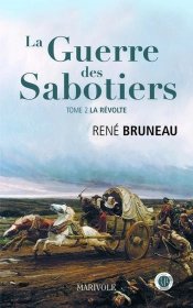 La Guerre Des Sabotiers Tome 2 La Revolte