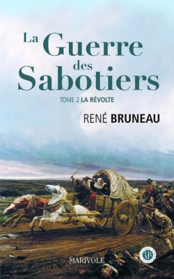 Bertrand.pt - La Guerre Des Sabotiers Tome 2 La Revolte