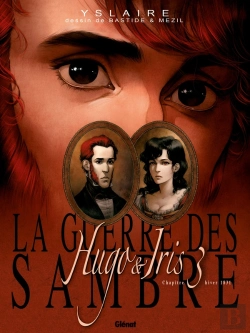 Bertrand.pt - La Guerre Des Sambre - Hugo Et Iris Tome 3 : Hiver 1831 : La Lune Qui Regarde