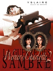 La Guerre Des Sambre - Werner Et Charlotte Tome 2 : Automne 1768 : La Messe Rouge