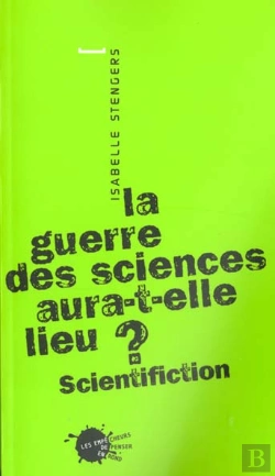 Bertrand.pt - La Guerre Des Sciences Aura-T-Elle Lieu ; Scientifiction
