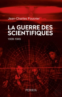 Bertrand.pt - La Guerre Des Scientifiques ; 1939-1945
