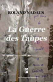 La Guerre Des Taupes