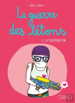 Bertrand.pt - La Guerre Des Tétons Tome 2 : Extermination