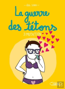 Bertrand.pt - La Guerre Des Tétons Tome 3 : Mutation