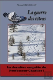 La Guerre Des Tétras