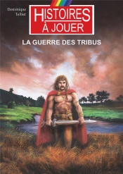 La Guerre Des Tribus : La Gaule Au Deuxième Siècle Avant Notre Ère