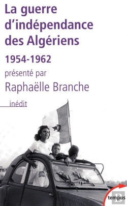 Bertrand.pt - La Guerre D'Indépendance Des Algériens ; 1954-1962
