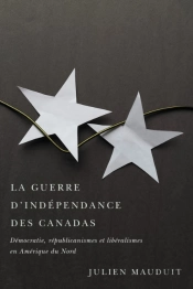 La Guerre D'Indépendance Des Canadas