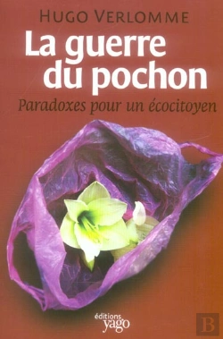 Bertrand.pt - La Guerre Du Pochon ; Paradoxes Pour Un Ecocitoyen