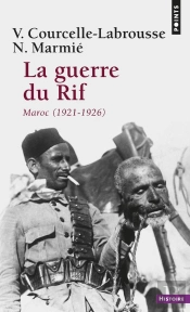 La Guerre Du Rif ; Maroc (1921-1926)