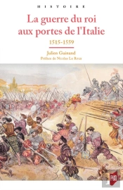 La Guerre Du Roi Aux Portes De L'Italie