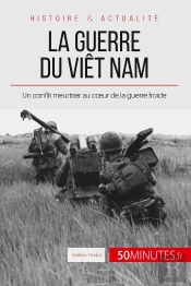La Guerre Du Viêt Nam