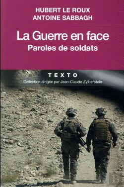 Bertrand.pt - La Guerre En Face ; Paroles De Soldats
