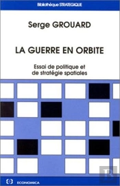 La Guerre En Orbite