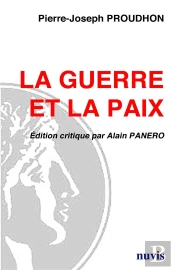 La Guerre Et La Paix Pierre Joseph Proudhon Edition Critique