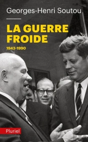 La Guerre Froide (1943-1990)
