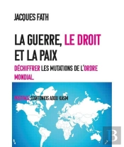 La Guerre, Le Droit Et La Paix.