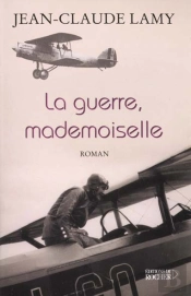 La Guerre, Mademoiselle