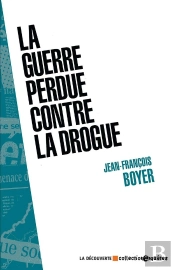 La Guerre Perdue Contre La Drogue