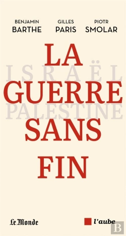 Bertrand.pt - La Guerre Sans Fin - Israel-Palestine