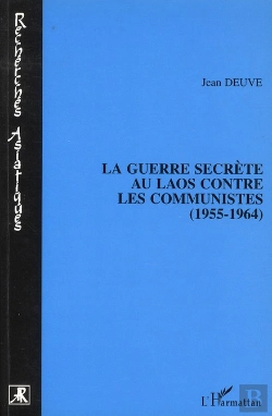 Bertrand.pt - La Guerre Secrète Au Laos Contre Les Communistes