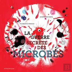 Bertrand.pt - La Guerre Secrète Des Microbes
