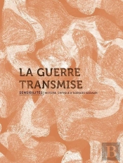 La Guerre Transmise