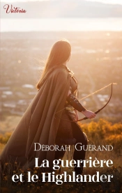 La Guerrière Et Le Highlander