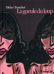 La Gueule Du Loup