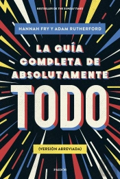 La Guia Completa De Absolutamente Todo