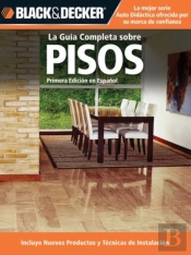 La Guia Completa Sobre Pisos