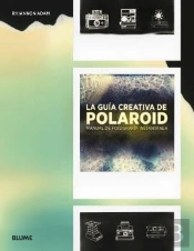 La Guía Creativa De Polaroid