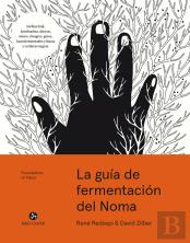 La Guía De Fermentación De Noma
