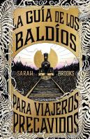 La Guia De Los Baldios Para Viajeros Precavidos