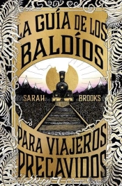 La Guia De Los Baldios Para Viajeros Precavidos
