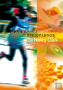 Bertrand.pt - La Guía De Nutrición Para Maratonianos De Nancy Clark