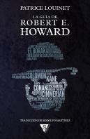 La Guia De Robert E. Howard Tapa Dura