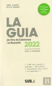 La Guia De Vins De Catalunya I El Rossello 2022