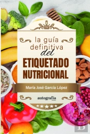 La Guía Definitiva Del Etiquetado Nutricional